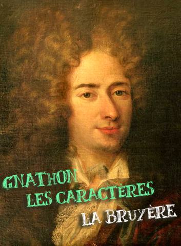 Gnathon Les Caract res La Bruy re Portrait Satirique Gnathon Les Caract res La Bruy re Portrait Satirique