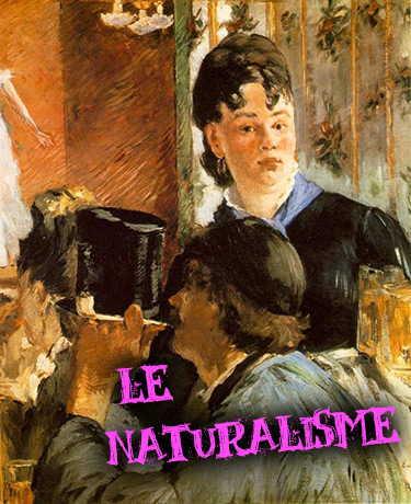 le naturalisme (mouvement littéraire)