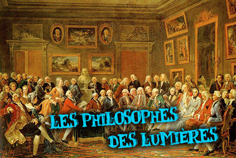 qui sont les philosophes des lumières