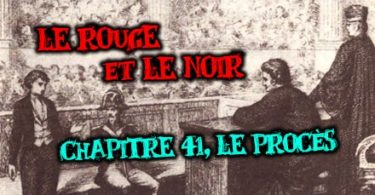 Le rouge et le noir partie II chapitre 41