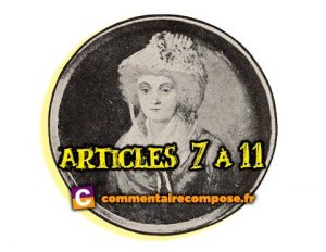 Déclaration Des Droits De La Femme Et De La Citoyenne, Articles 7 à 11